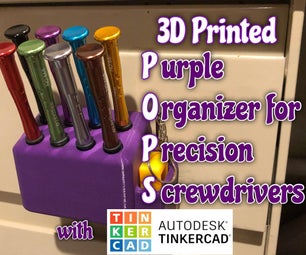 3D Printed Purple Organizer for Precision Screwdrivers -or- P.O.P.S. With Tinkercad