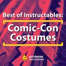 Best of Instructables: Comic-Con Costumes