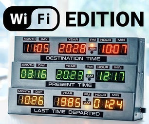 Back to the Future Clock - WIFI EDITION