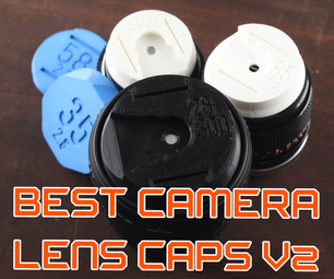 Best DIY Camera Lens Caps V2.0